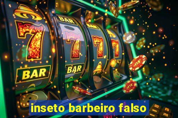 inseto barbeiro falso